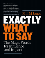 Exactly_What_to_Say_The_Magic_Words_for_Influence_and_Impact_by1.pdf